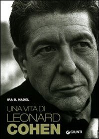 Una vita di Leonard Cohen