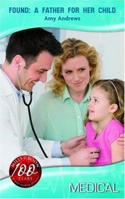 Found: A Father For Her Child (Medical Romance)