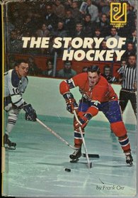 The story of hockey (Pro hockey library, 1)