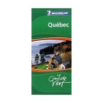 Michelin Green Sightseeing Travel Guide to Quebec (Canada)