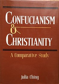 Confucianism and Christianity: A Comparative Study