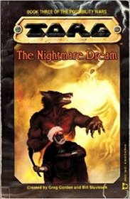 The Nightmare Dream (Book 3 of the Possibility Wars/Torg)