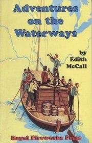 Adventures on the Waterways:  From Davy Crockett to Mark Twain
