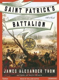 Saint Patrick's Battalion: A Novel