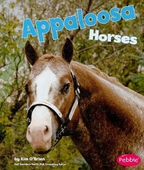 Appaloosa Horses (Pebble Books)