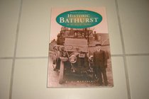 Historic Bathurst on the Bay of Chaleur (Images of our past)