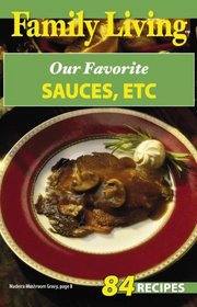Family Living: Our Favorite Sauces, Etc.  (Leisure Arts #75327)