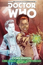 DOCTOR WHO: THE ELEVENTH DOCTOR VOL. 3: CONVERSION