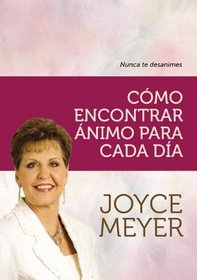 Como encontrar animo para cada dia (Spanish Edition)