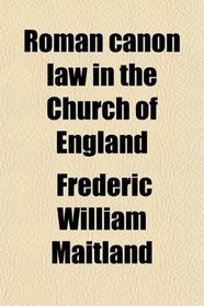 Roman canon law in the Church of England