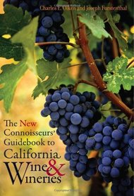 The New Connoisseurs' Guidebook to California Wine and Wineries (New Connoisseurs Guidebook)