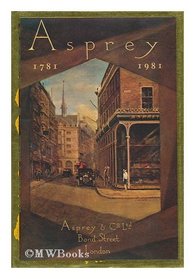 Asprey of Bond Street, 1781-1981