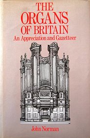 The organs of Britain: An appreciation and gazetteer