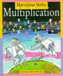 Multiplication (Marvellous Maths)