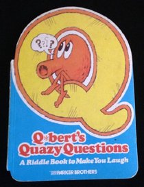 Q'Bert's Quazy Questions