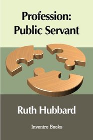 Profession: Public Servant