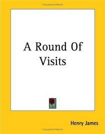 A Round Of Visits