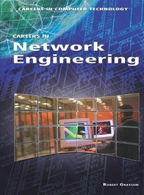 Careers in Network Engineering (Careers in Computer Technology)