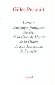 Lettre a deux juges francaises decorees de la Cruz de Honor de la Orden de San Raimundo de Penafort (French Edition)