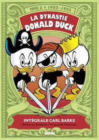 La dynastie Donald Duck, tome 3