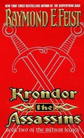 Krondor the Assassins (The Riftwar Legacy, Book 2)