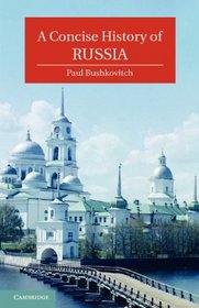 A Concise History of Russia (Cambridge Concise Histories)