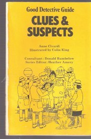 Clues & Suspects (Good Detective Guide)