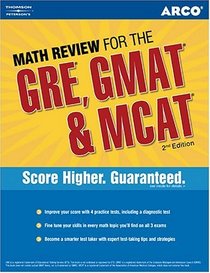 Math Review: GRE, GMAT, MCAT 2nd edition (Math Review for the Gre, Gmat & Mcat)