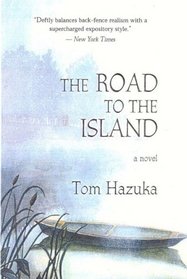 The Road to the Island: A Novel