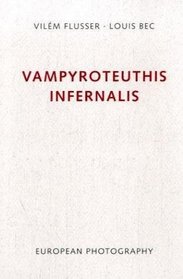 Vampyroteuthis infernalis: Eine Abhandlung samt Befund des Institut scientifique de recherche paranaturaliste