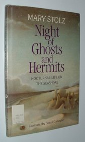Night of Ghosts and Hermits: Nocturnal Life on the Seashore
