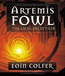 The Opal Deception (Artemis Fowl (Digital))