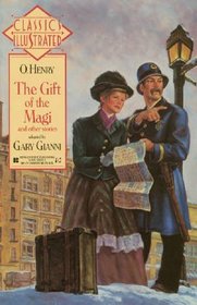 The Gift of the Magi and Other Stories (Classics Illustrated)