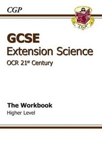 GCSE Extension Science OCR 21st Century Workbook