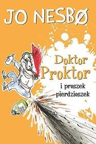 Doktor Proktor i Proszek Pierdzioszek (Doctor Proctor's Fart Powder) (Doctor Proctor's Fart Powder, Bk 1) (Polish Edition)
