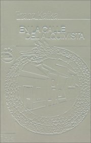 En la calle del Alquimista (Coleccion Micro Mundos) (Spanish Edition)