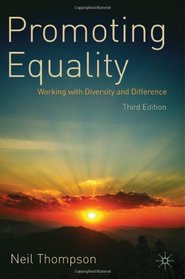 Promoting Equality: Working with Diversity and Difference