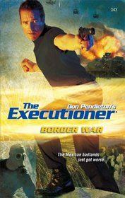 Border War (Executioner, No 343)