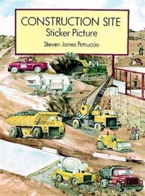 Construction Site Sticker Picture : With 52 Reusable Peel-and-Apply Stickers (Sticker Picture Books)