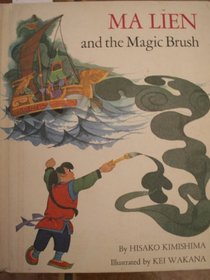 Ma Lien and the Magic Brush