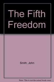 The Fifth Freedom
