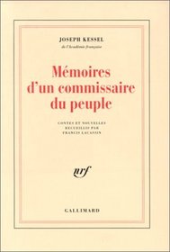 Memoires d'un commissaire du peuple: Contes et nouvelles (French Edition)
