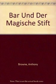 Bar Und Der Magische Stift