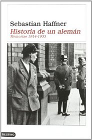 Historia de un alemn. Recuerdos 1914-1933