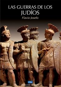 Las guerras de los Judios (Spanish Edition)