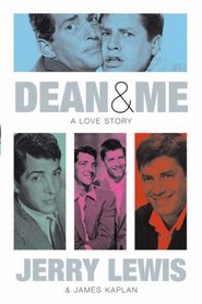 Dean and Me: A Love Story