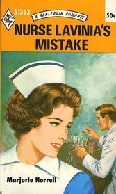 Nurse Lavinia's Mistake (Harlequin Romance, No 1353)