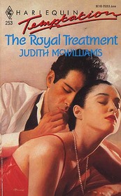 The Royal Treatment (Harlequin Temptation, No 253)