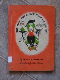 The man who didn't wash his dishes. Illustrated by Barbara Cooney (Junior books)