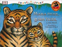 Mama Tiger, Baba Tiger (Share-a-Story)